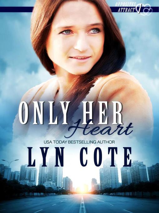 Title details for Only Her Heart by Lyn Cote - Available